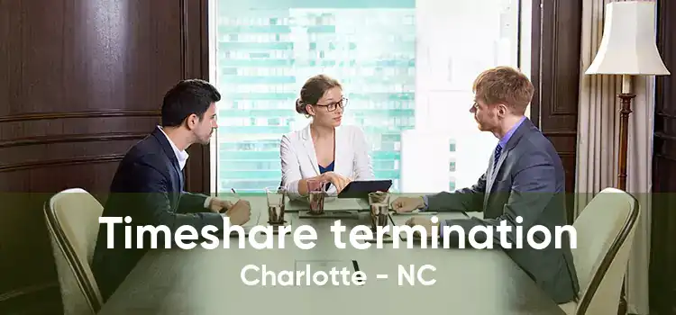 Timeshare termination Charlotte - NC