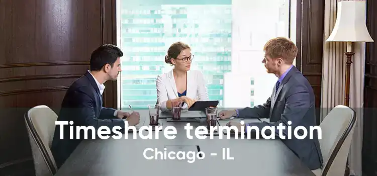 Timeshare termination Chicago - IL