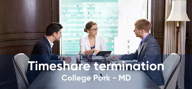 Timeshare termination College Park - MD