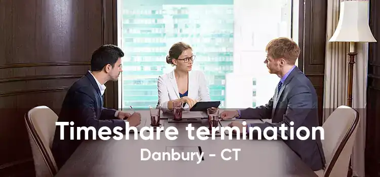 Timeshare termination Danbury - CT