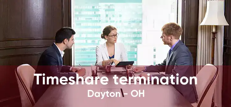 Timeshare termination Dayton - OH