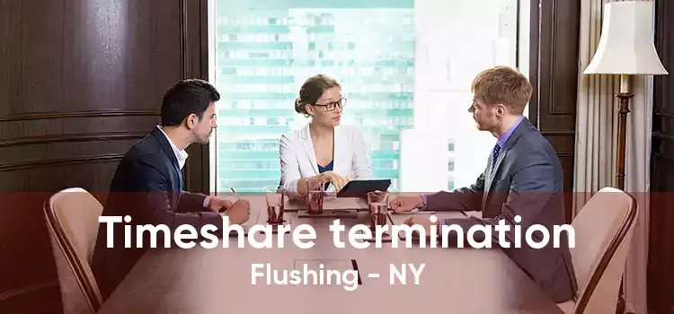 Timeshare termination Flushing - NY