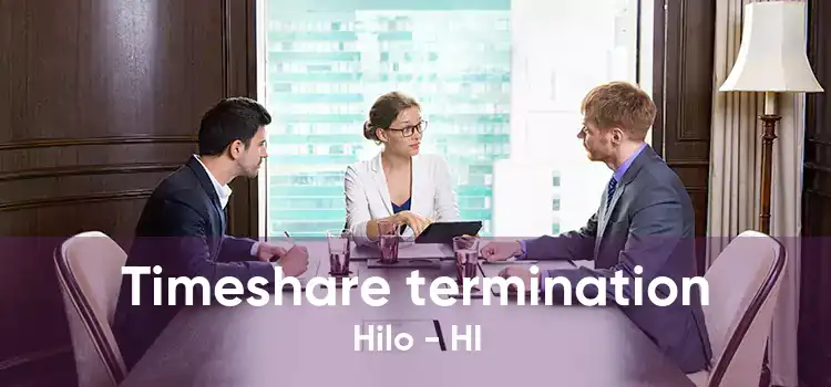 Timeshare termination Hilo - HI