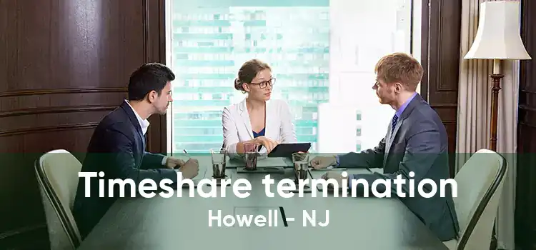 Timeshare termination Howell - NJ