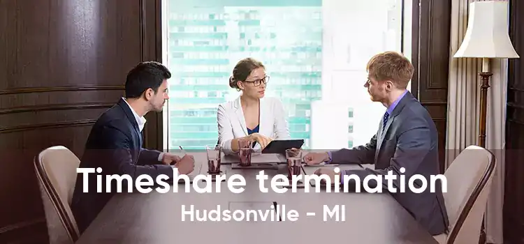 Timeshare termination Hudsonville - MI