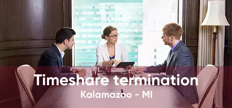 Timeshare termination Kalamazoo - MI