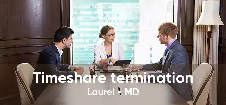 Timeshare termination Laurel - MD