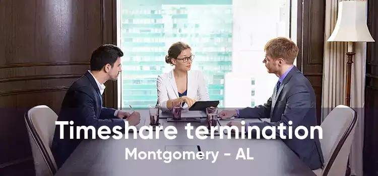 Timeshare termination Montgomery - AL