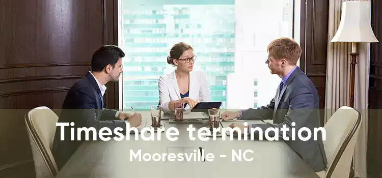 Timeshare termination Mooresville - NC