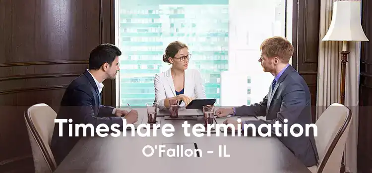 Timeshare termination O'Fallon - IL