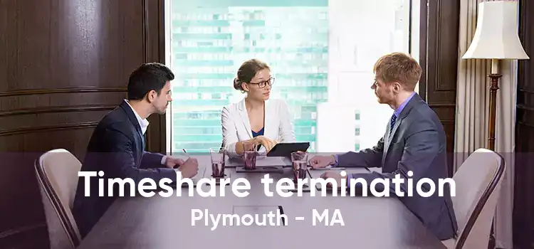 Timeshare termination Plymouth - MA