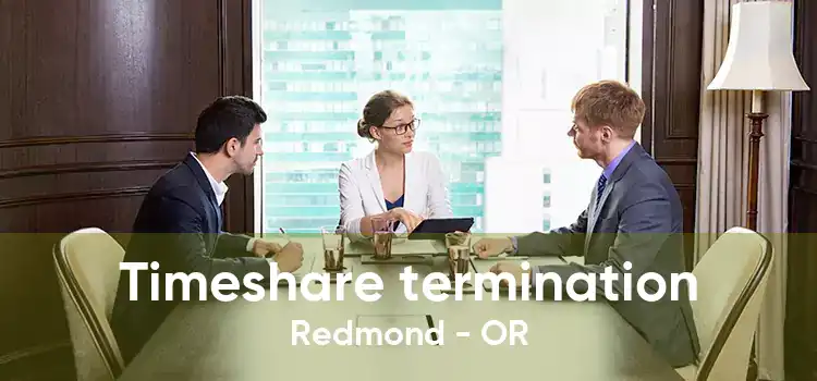 Timeshare termination Redmond - OR