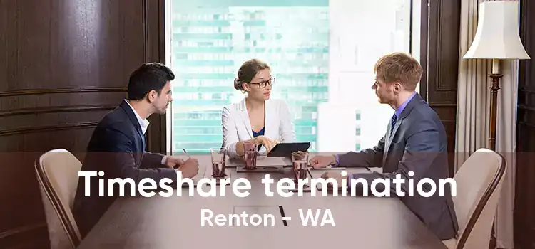 Timeshare termination Renton - WA