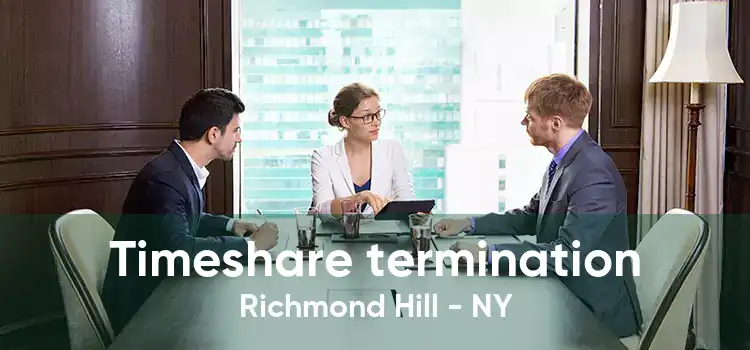 Timeshare termination Richmond Hill - NY