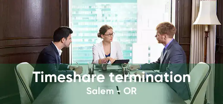 Timeshare termination Salem - OR