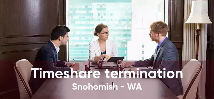 Timeshare termination Snohomish - WA