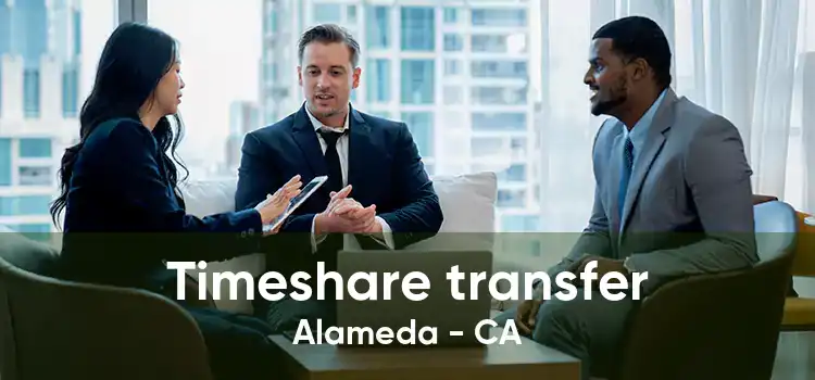 Timeshare transfer Alameda - CA