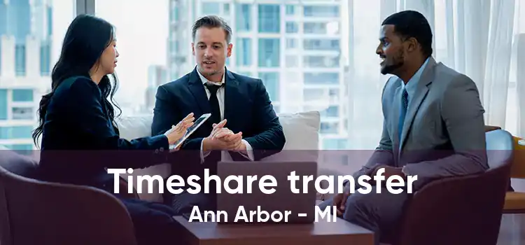 Timeshare transfer Ann Arbor - MI