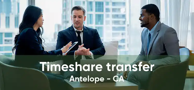 Timeshare transfer Antelope - CA