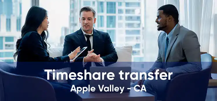 Timeshare transfer Apple Valley - CA