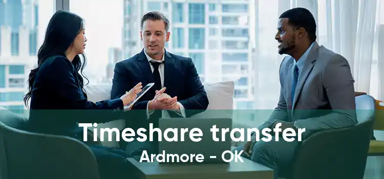 Timeshare transfer Ardmore - OK