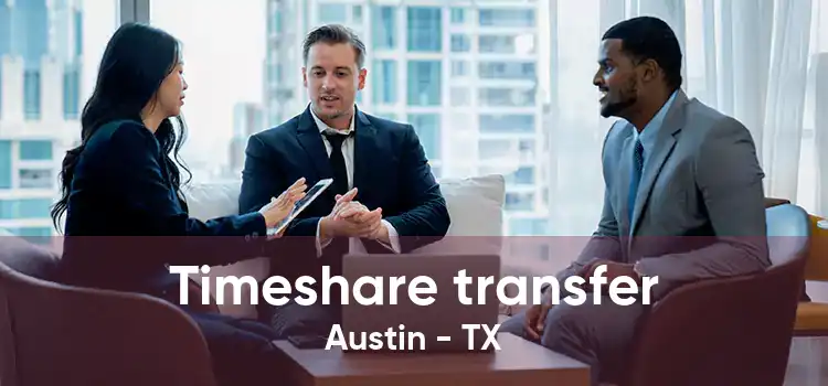 Timeshare transfer Austin - TX