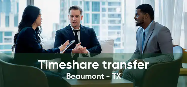 Timeshare transfer Beaumont - TX