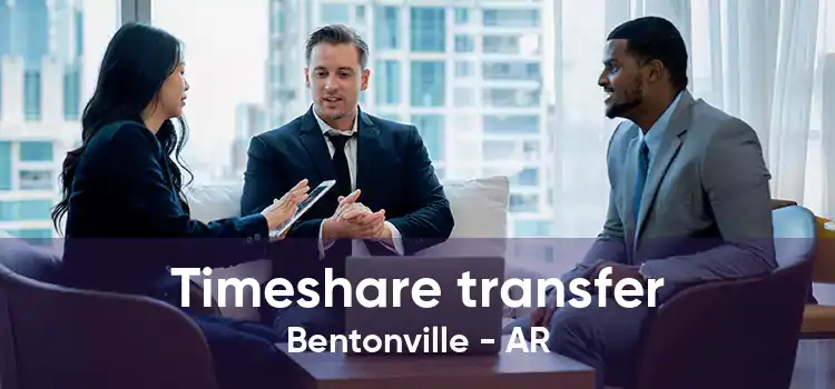 Timeshare transfer Bentonville - AR