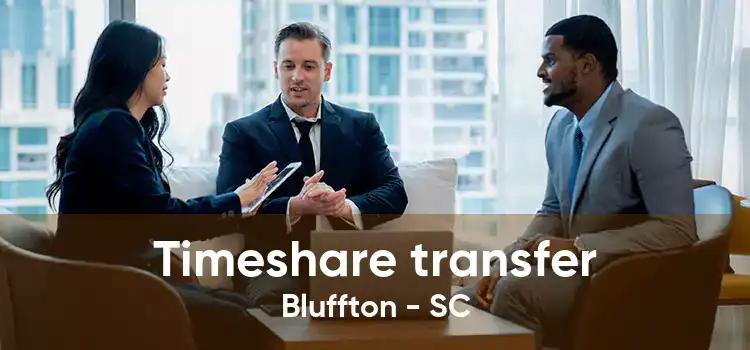 Timeshare transfer Bluffton - SC