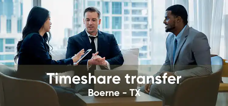 Timeshare transfer Boerne - TX