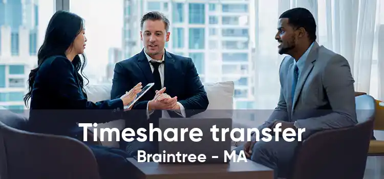 Timeshare transfer Braintree - MA