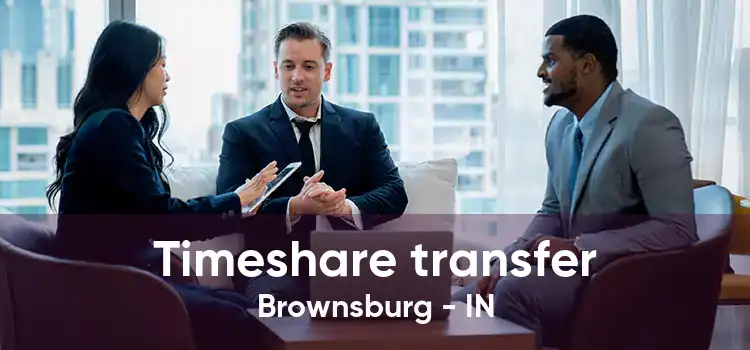 Timeshare transfer Brownsburg - IN