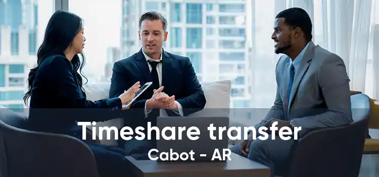 Timeshare transfer Cabot - AR