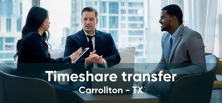 Timeshare transfer Carrollton - TX