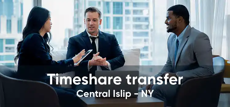 Timeshare transfer Central Islip - NY