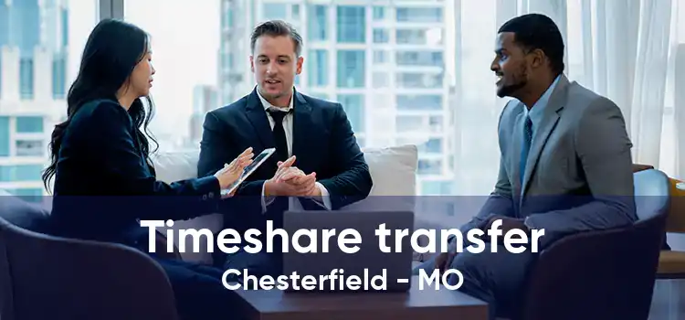 Timeshare transfer Chesterfield - MO