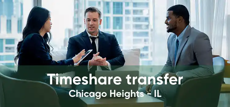 Timeshare transfer Chicago Heights - IL