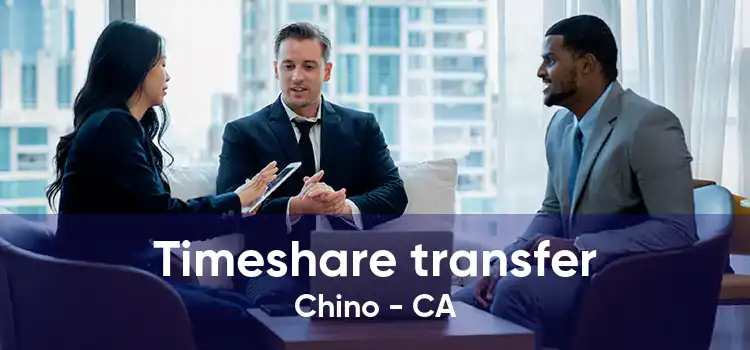 Timeshare transfer Chino - CA