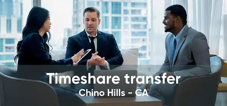 Timeshare transfer Chino Hills - CA