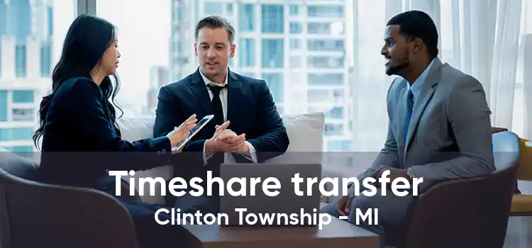 Timeshare transfer Clinton Township - MI