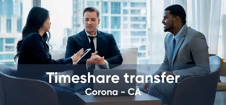 Timeshare transfer Corona - CA