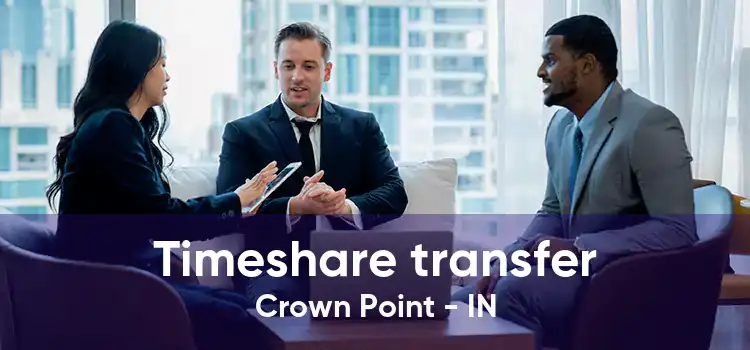 Timeshare transfer Crown Point - IN