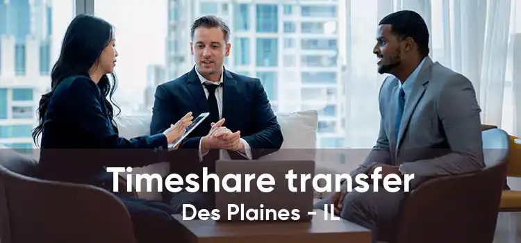 Timeshare transfer Des Plaines - IL