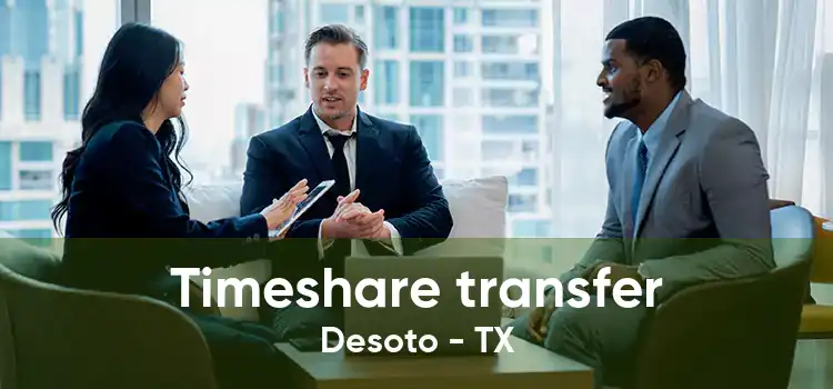 Timeshare transfer Desoto - TX