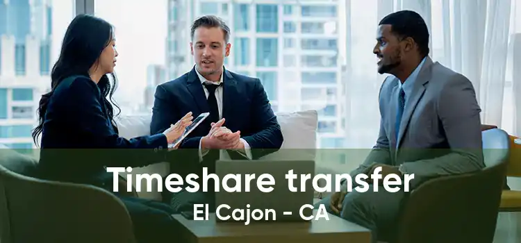 Timeshare transfer El Cajon - CA