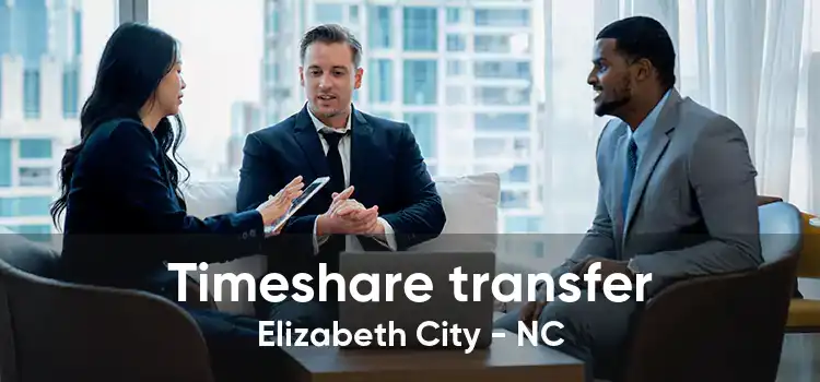 Timeshare transfer Elizabeth City - NC