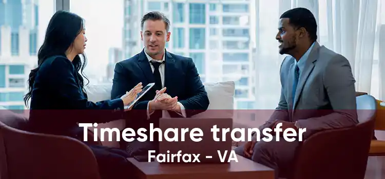 Timeshare transfer Fairfax - VA