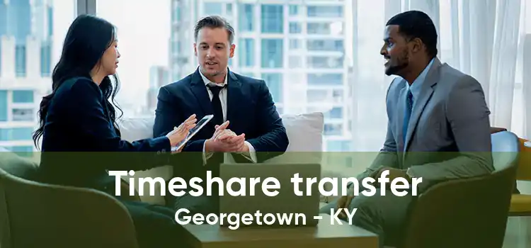 Timeshare transfer Georgetown - KY