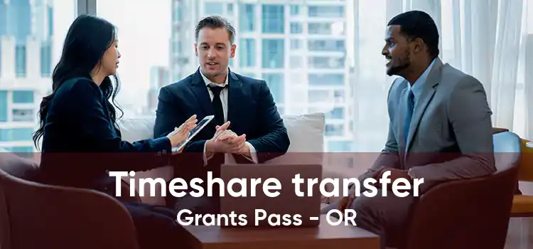 Timeshare transfer Grants Pass - OR