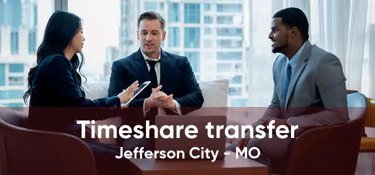 Timeshare transfer Jefferson City - MO